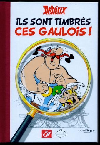 Astérix: Ils sont timbrés ces Gaulois - Édition de Luxe